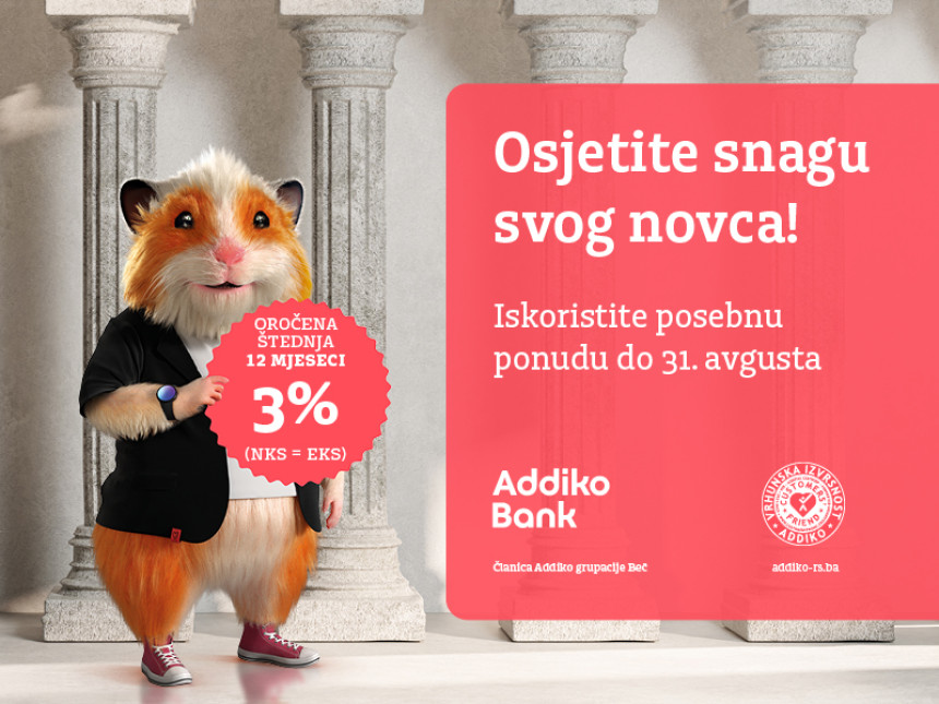 Osjetite snagu svog novca u Addiko banci Banja Luka - kamatna stopa 3% na oročenje godinu dana