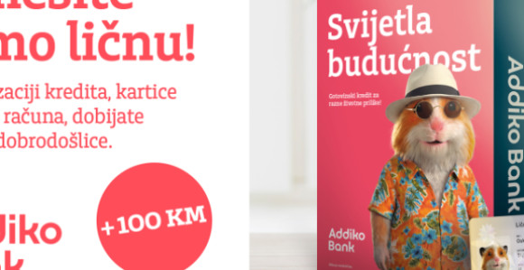 Kredit, kartica i paket računa u Addiku po realizaciji idu uz 100 KM bonusa i poklon vaučer