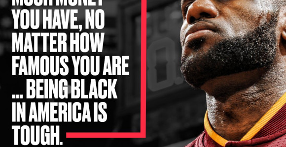 Lebron: Teško je biti crnac u Americi!