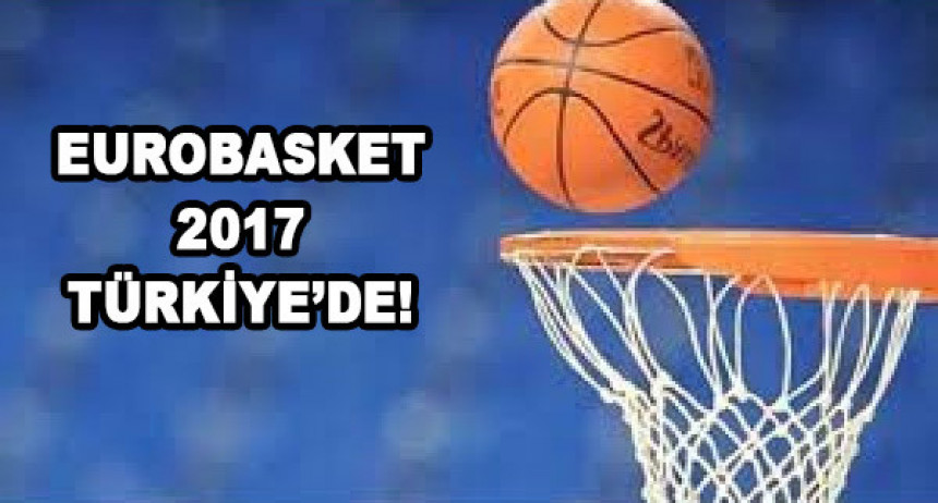 Evrobasket 2017.: Opet u 4 zemlje, završnica Turskoj!