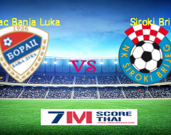 Kup BiH: Široki izbacio Borac, za 1/2-finale!