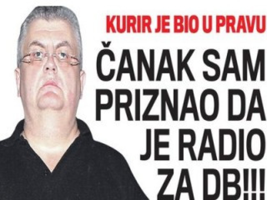 Čanak priznao da je radio za DB!