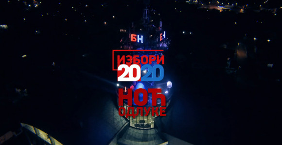 Izborna noć uz BN televiziju od 20 časova