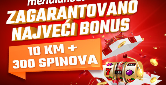 Najveći bonus od 10 KM + 300 spinova BESPLATNO