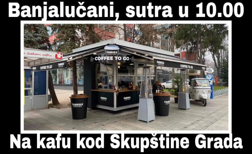 Banjalučani sutra u 10 sati piju kafu ispred Skupštine