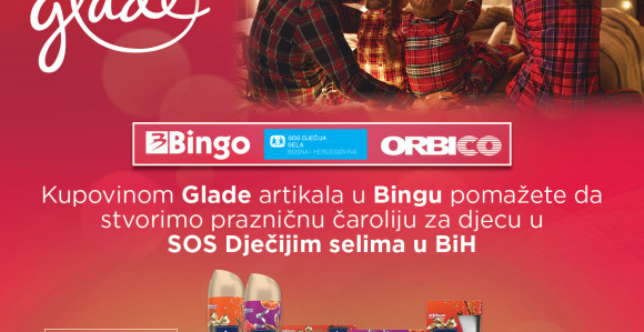 Kupovinom Glade Winter artikala u Bingu pomažete da zajedno ostvarimo prazničnu čaroliju za djecu u SOS Dječijim selima u BH