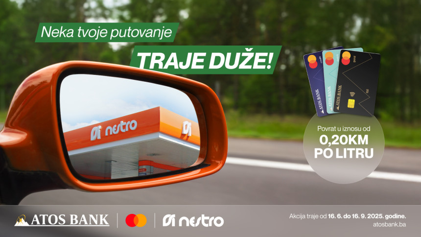 “Neka tvoje putovanje traje duže” uz ATOS BANK, Nestro Petrol i Mastercard!