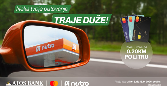 “Neka tvoje putovanje traje duže” uz ATOS BANK, Nestro Petrol i Mastercard!