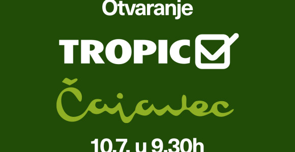 Tropic Čajavec u Banjaluci otvara vrata 10. jula