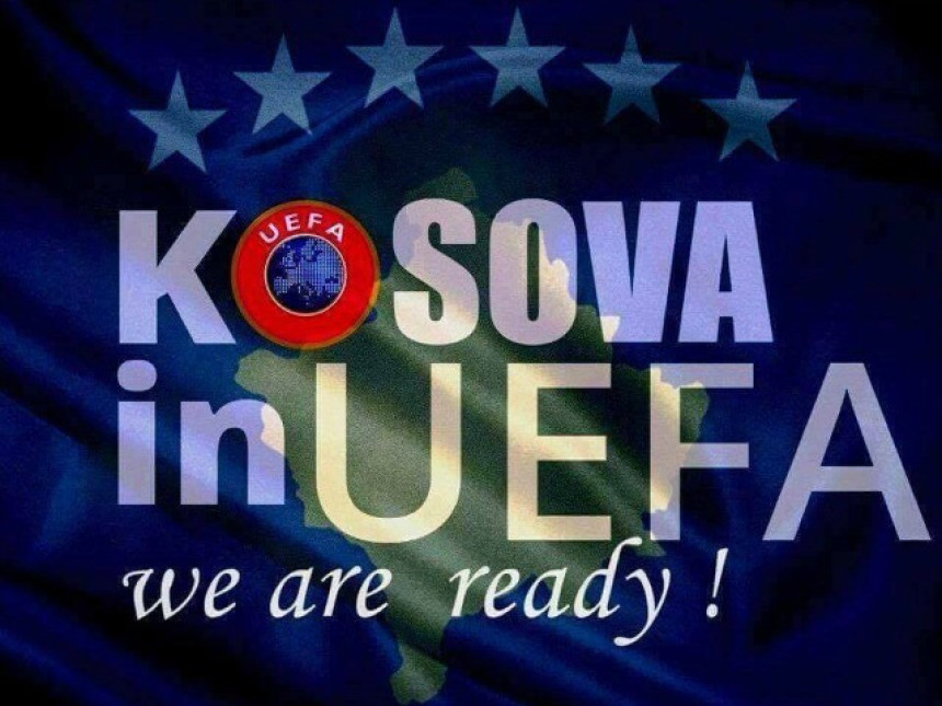 УЕФА оштрија према онима који не признају Косово!